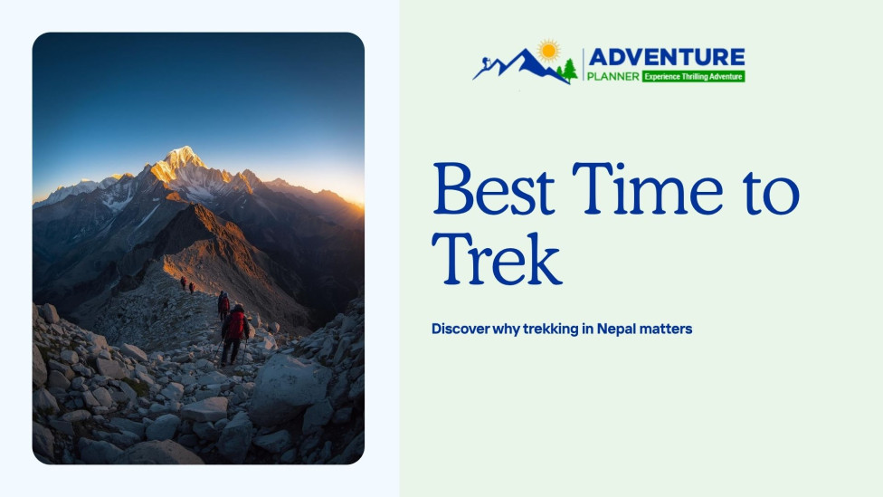 Presentation - Best Time to Trek